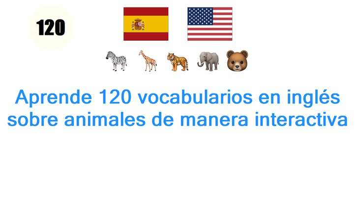 Aprende 120 vocabularios en inglés sobre animales de manera interactiva